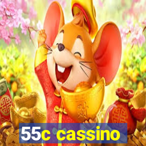 55c cassino